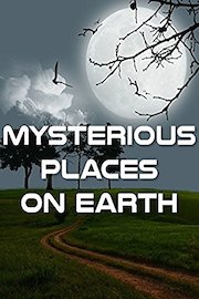 Mysterious Places on Earth