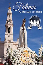 Fatima: A Message of Hope