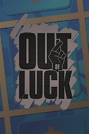 Out of Luck: Education Edition