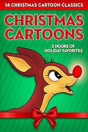 Christmas Cartoons: 14 Christmas Cartoon Classics - 2 Hours of Holiday Favorites