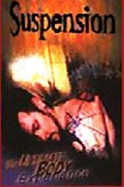 Suspension: The Ultimate Body Experience