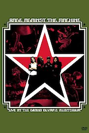 Rage Against The Machine: Live At The Grand Olympic Auditorium