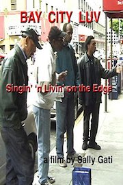 Bay City Luv: Singin' 'n Livin' on the Edge