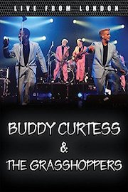 Buddy Curtess and The Grasshoppers - Live From London