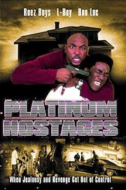 Platinum Hostages