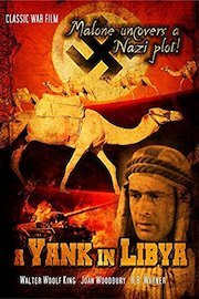 A Yank in Libya: Classic WWII Film