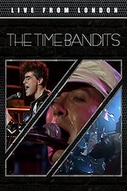 The Time Bandits - Live From London