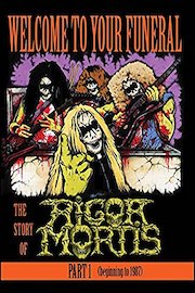Rigor Mortis - Welcome To Your Funeral: The Story Of Rigor Mortis