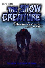 The Snow Creature: Classic Horror