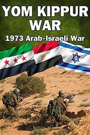 Yom Kippur War - 1973 Arab-Israeli War