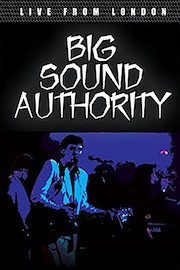 Big Sound Authority - Live From London