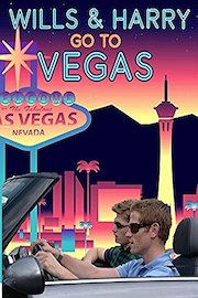 Wills And Harry Go To Vegas