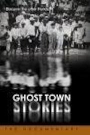 GHOST TOWN STORIES