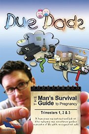 Due Dads: The Man's Survival Guide to Pregnancy