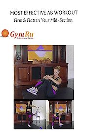 Most Effective Ab Workout - Firm and Flatten Your Mid-Section