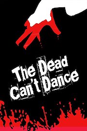 The Dead Can't Dance