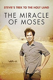 Stevie's Trek to the Holy Land: Miracle of Moses
