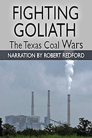 Fighting Goliath: The Texas Coal Wars - Narration by Robert Redford