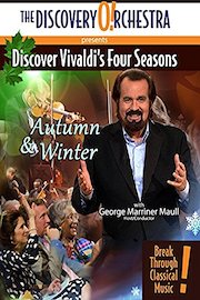Discover Vivaldi's Four Seasons: Autumn and Winter