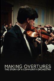 Making Overtures: The Story of a Community Orchestra