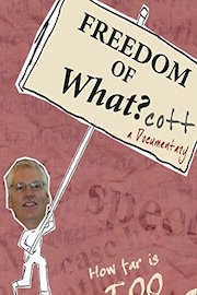 Freedom of What?cott