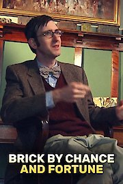 Brick By Chance and Fortune