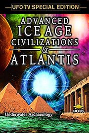 Advanced Ice Age Civilizations & Atlantis