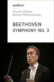 Beethoven, Symphony No. 3 'Eroica' - Claudio Abbado, Berliner Philharmoniker