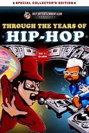 Through The Years Of Hip Hop Volume 1: Graffiti