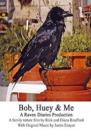 Bob, Huey & Me