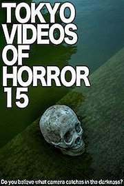 Tokyo Videos of Horror 15