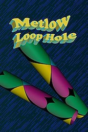 Metlow Loop Hole