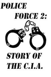 Police Force 2: Story of the C.I.A.