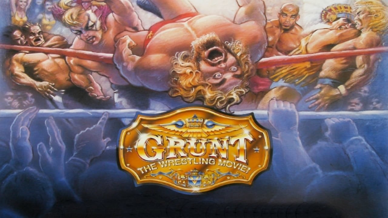Grunt: The Wrestling Movie