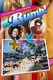 Bump! The Ultimate Gay Travel Companion - Rehoboth Beach
