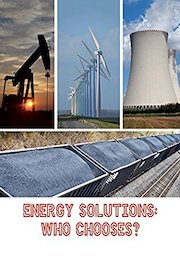 Energy Solutions: Who Chooses?
