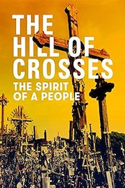 The Hill of Crosses, the Spirit of a People