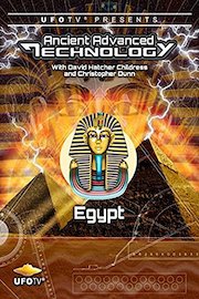 UFOTV Presents: Ancient Advanced Technology - Egypt