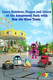 Learn Numbers, Shapes and Colors at the Amusement Park with Max the Glow Train