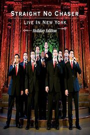 Straight No Chaser - Live In New York: Holiday Edition