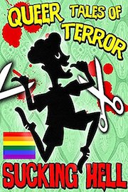 Queer Tales of Terror : Sucking Hell