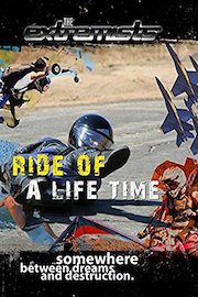 The Extremists - Ride of a Lifetime