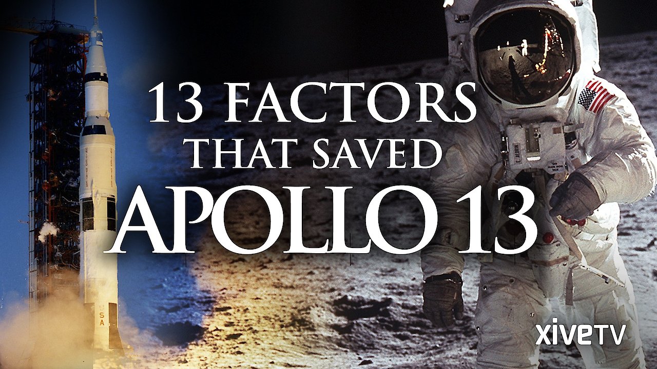 13 Factors that Saved Apollo 13
