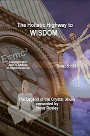 The Legend of the Crystal Skulls: Remarkably Mystical & Healing