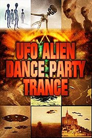 UFO Alien Dance Party Trance