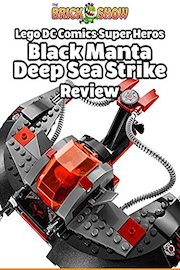 Review: Lego DC Comics Super Heros Black Manta Deep Sea Strike Review