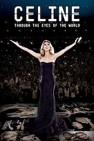 Celine Dion: Through the Eyes of the World