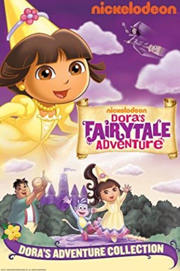 Watch Dora the Explorer: Dora's Fairytale Adventure Online | Movie | Yidio