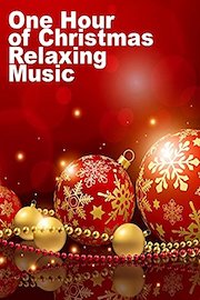 One Hour of Christmas Relaxing Music