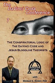 The Conspiratorial Logic of The DaVinci Code and Jesus Bloodline Theorists